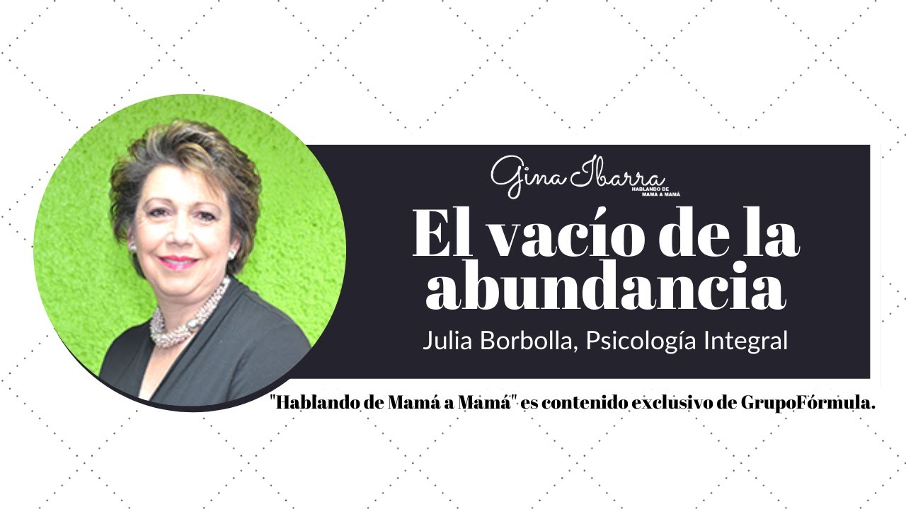 El vacío de la abundancia con Julia Borbolla / PROGRAMA COMPLETO 29 FEBRERO 2020 TV