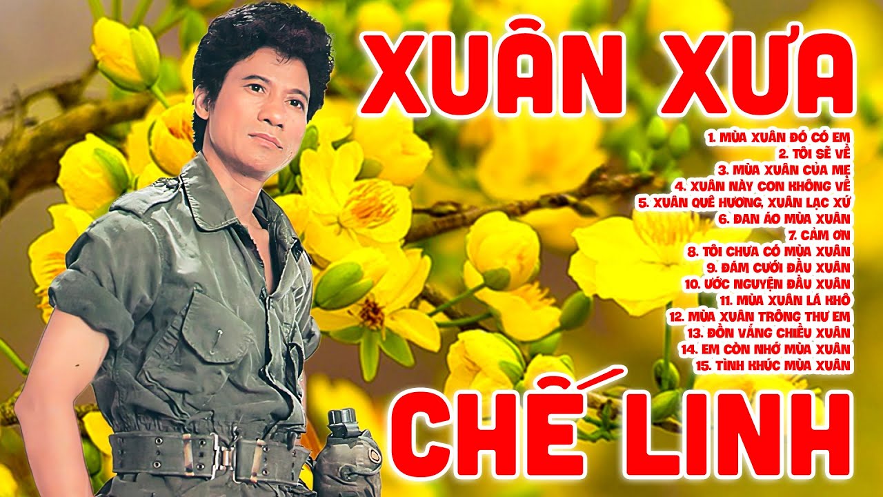 Mùa Xuân Đó Có Em - Tôi Sẽ Về | Nhạc Xuân Chế Linh 2022 | Nhạc Tết Xưa Hải Ngoại Hay Nhất