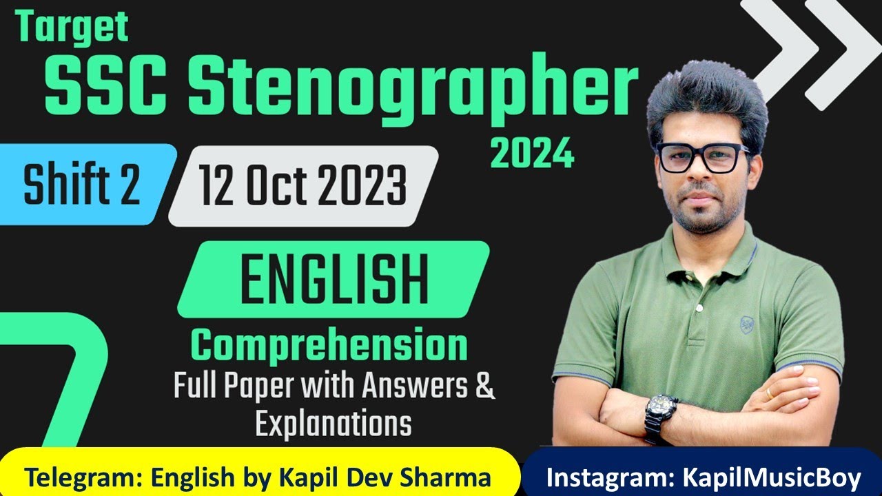 #SSCSTENO24 12 Oct 2023 Shift 2 SSC Stenographer Comprehension English by Kapil Dev Sharma
