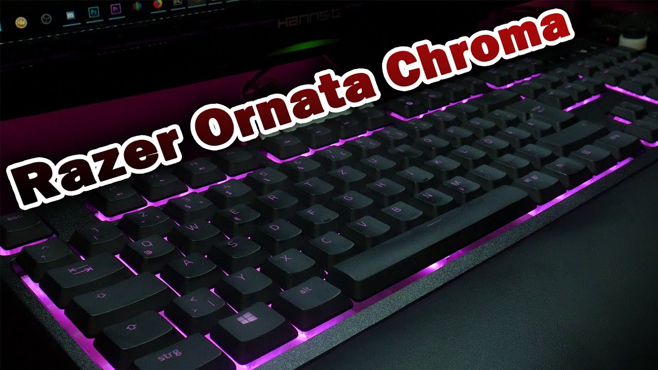 Razer Ornata Chroma - Meine neue Lieblingstastatur. (Mecha-Membran Gaming Tastatur)