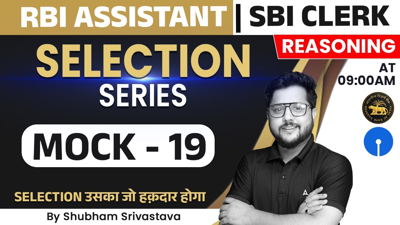RBI Assistant & SBI Clerk 2023 | Reasoning Mock Test 19 | Reasoning with Shubham Srivastava