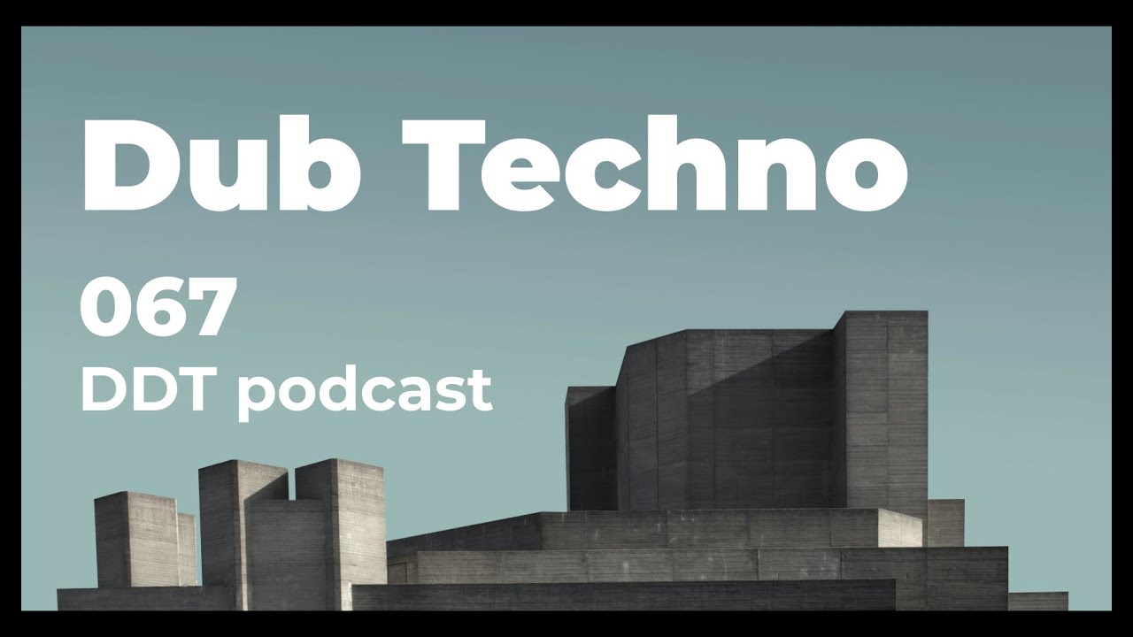 Dub Techno DJ Live Set