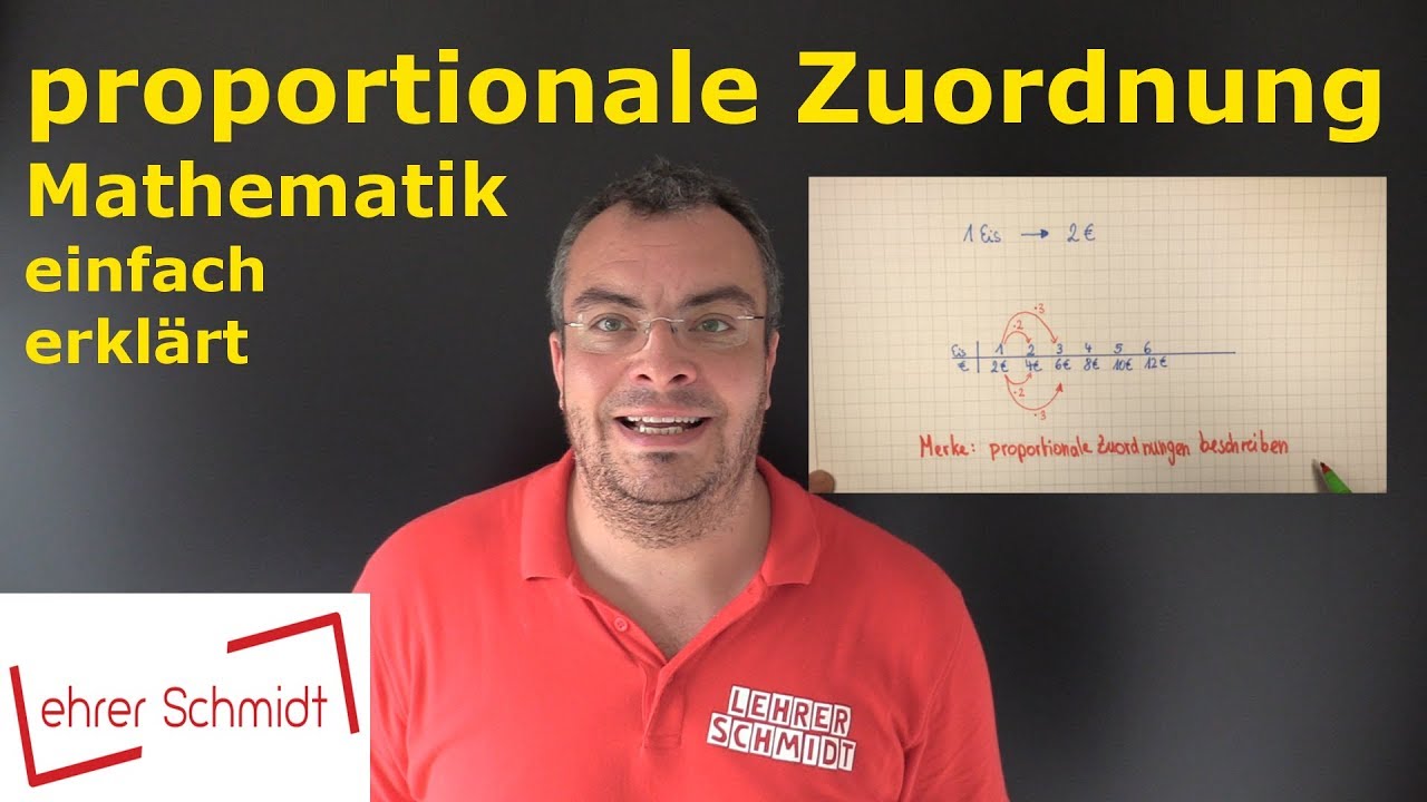 proportionale Zuordnung | ganz einfach erklärt | Lehrerschmidt