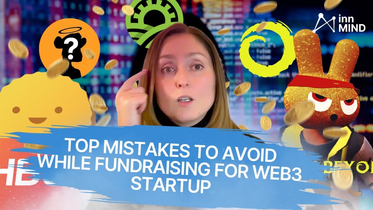 Web3 Fundraising: Mistakes that Prevent Your Startup from Getting VC Funding