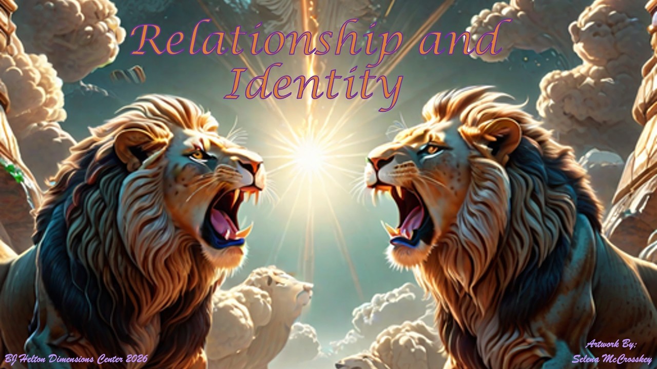 Relationship and Identity | 3-1-26
