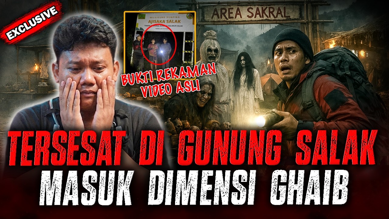 6 PENDAKI TERSESAT DAN HILANG MASUK DIMENSI GHAIB GUNUNG SALAK !