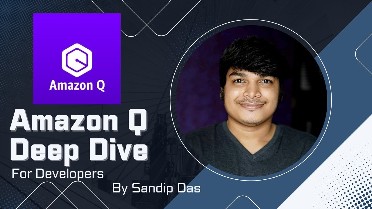 Глубокое погружение в Amazon Q для разработчиков | Подробное руководство от Сандипа Даса