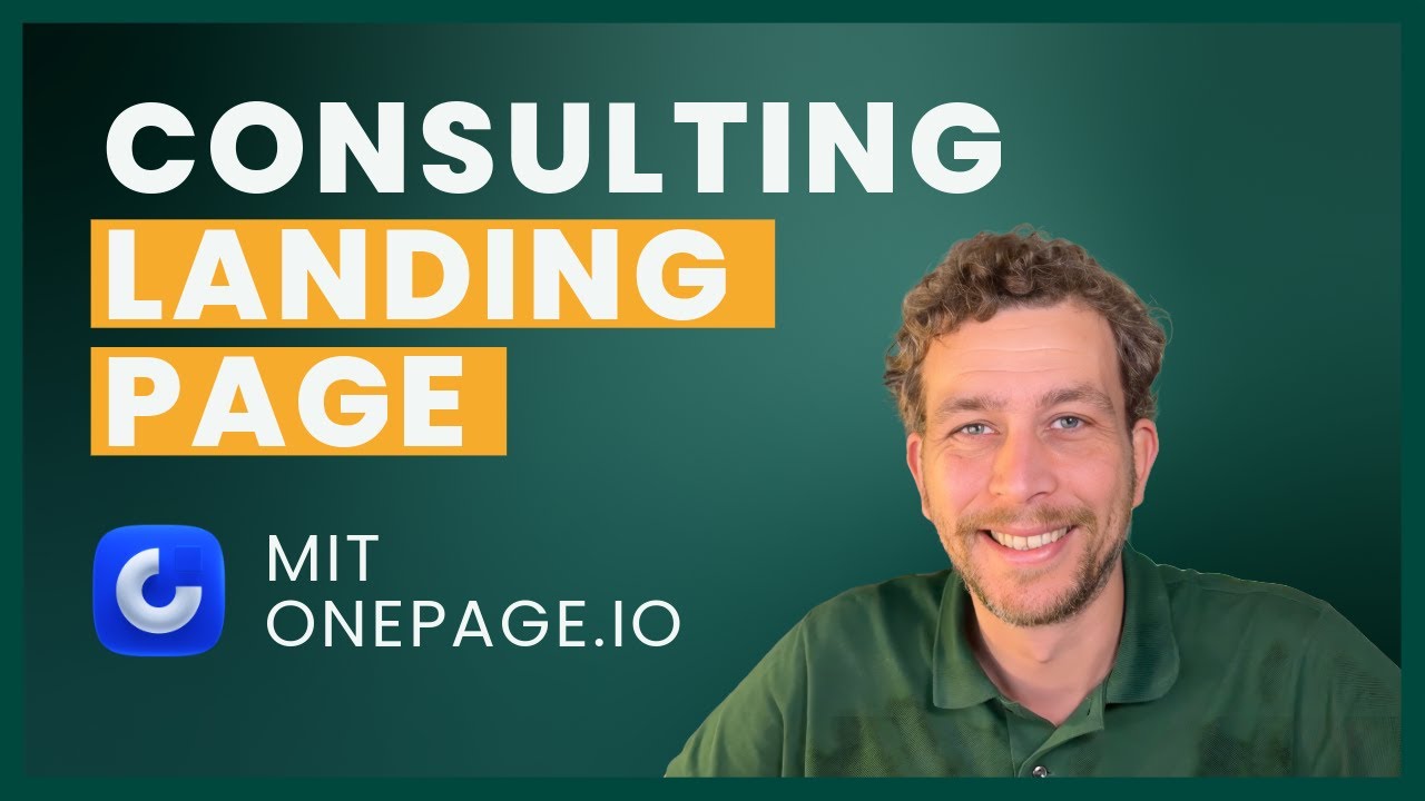 Consulting Landing Page mit OnePage.io erstellen (Tutorial für Berater & Trainer)