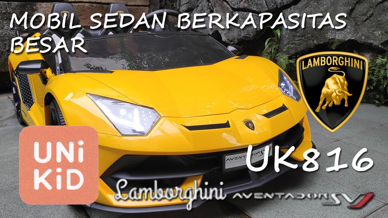 REVIEW MOBIL AKI UNIKID UK816 LAMBORGHINI AVENTADOR SVJ | MOBIL SEDAN BERKAPASITAS BESAR