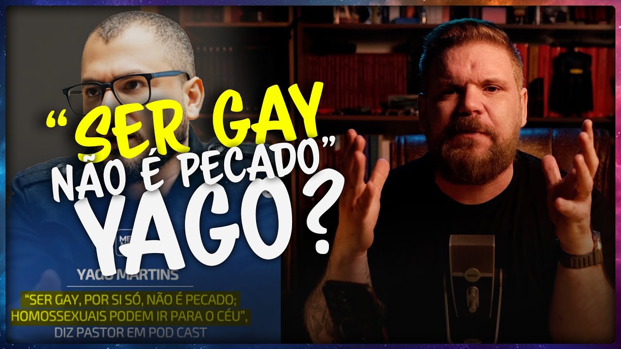 YAGO AFIRMA QUE “SER GAY NÃO É PECADO”