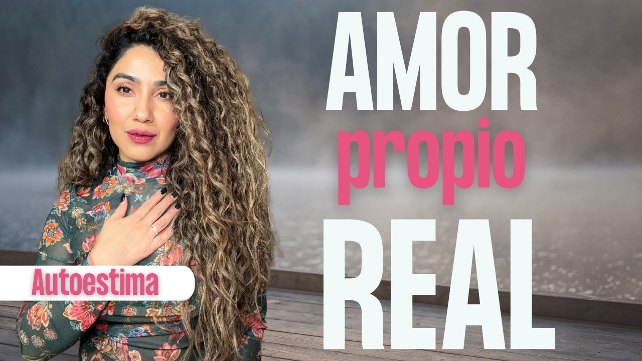 Amor propio real: lo que toda mujer necesita escuchar - 🌿 Sanar y reconectar contigo 💛