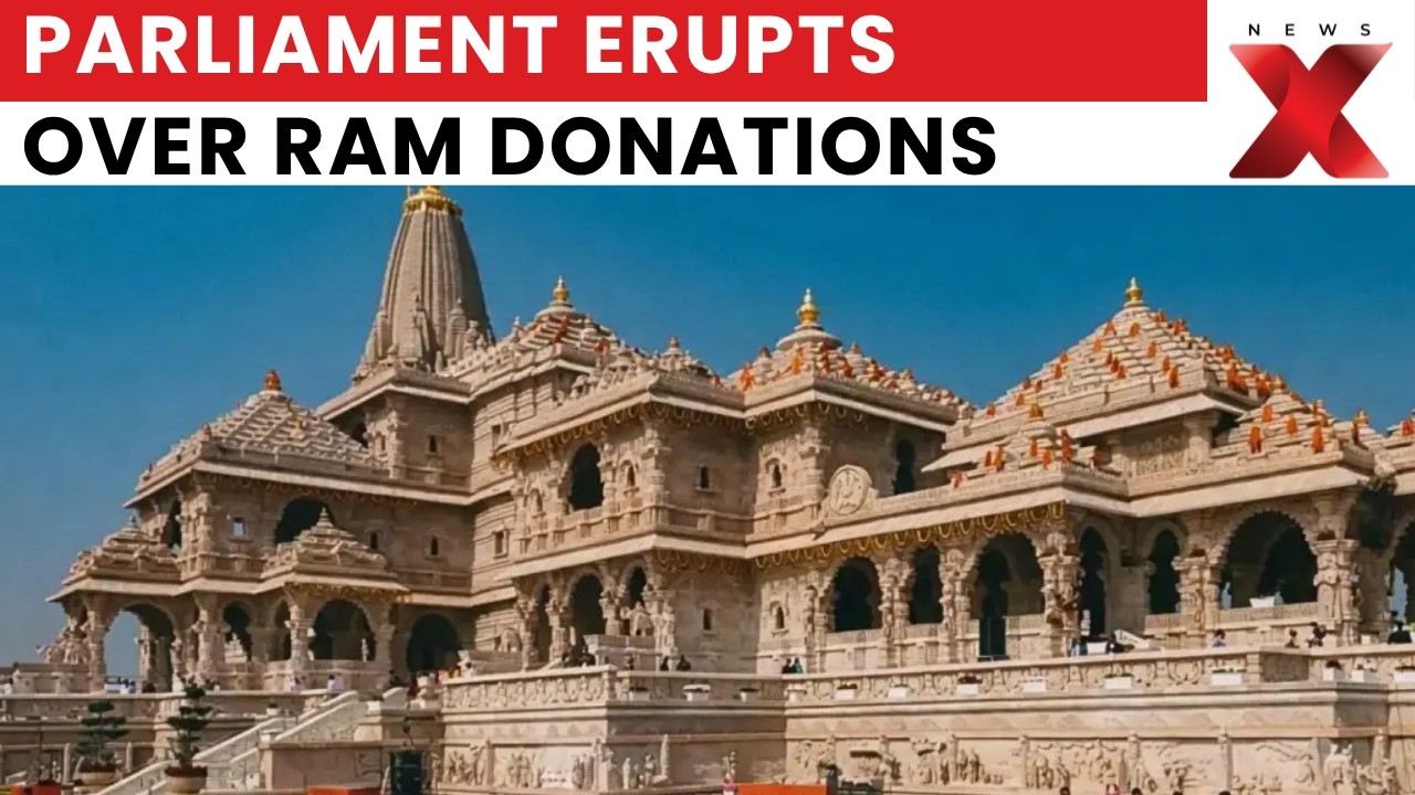Ayodhya Ram Temple Donation Row: Congress Demands Accountability in Parliament | NewsX
