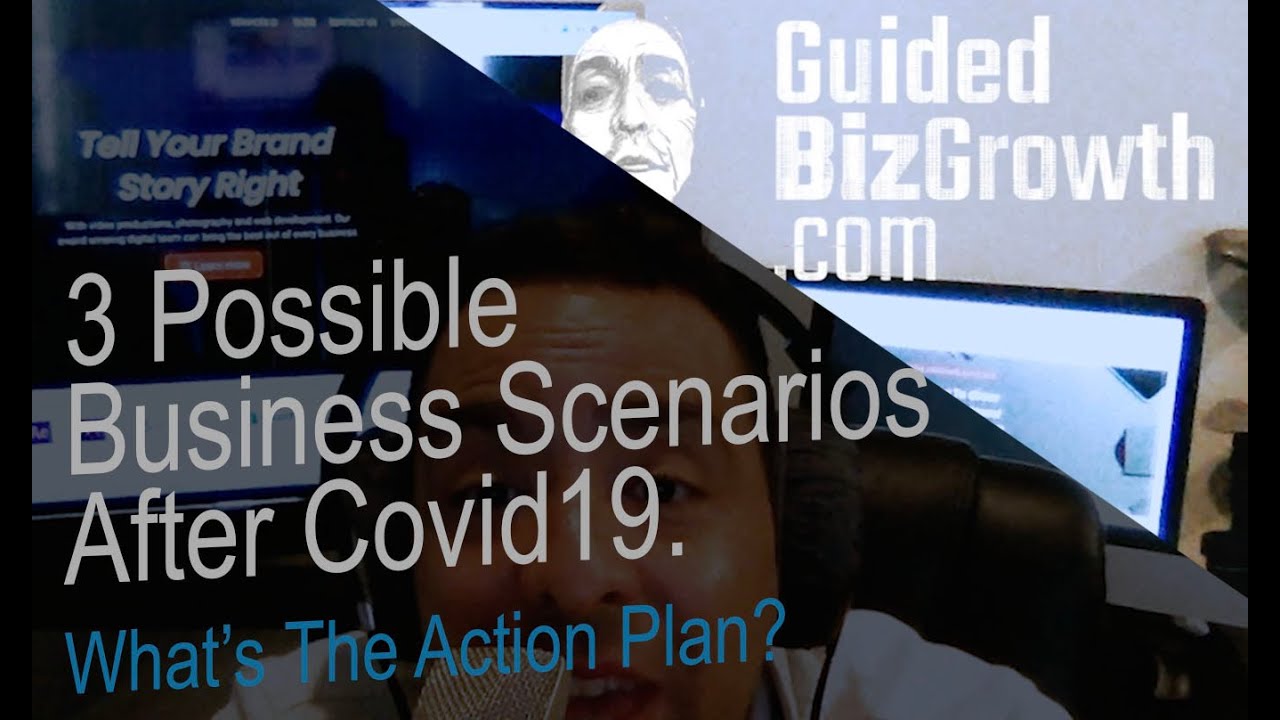 3 Possible Business Scenarios for 2020 After Covid19