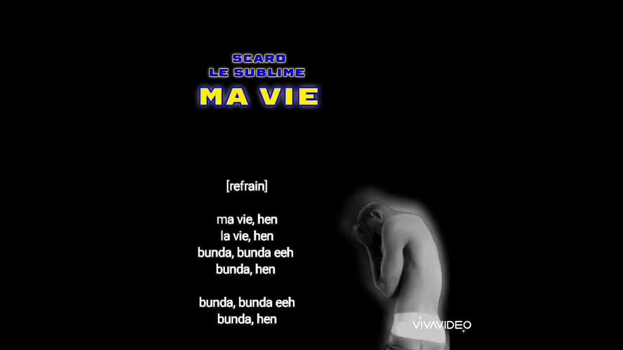 scAro le sublime _ma vie lyrics