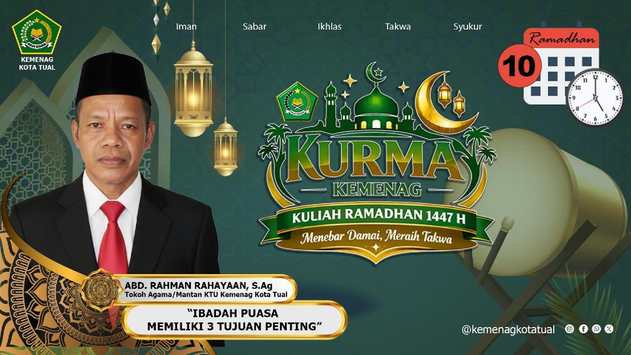 Hari 10 - Kuliah Ramadhan 1447 H / 2026 M - Kemenag Kota Tual - Kurma Kemenag