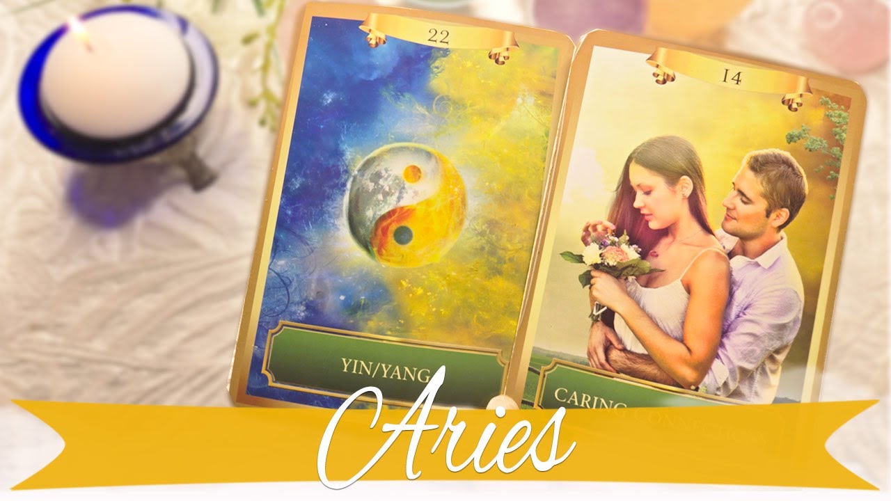Aries - You will know you are cared for with this person!