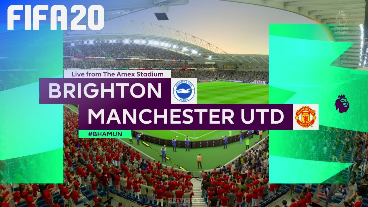 FIFA 20 - Brighton & Hove Albion vs. Manchester United @ Amex Stadium