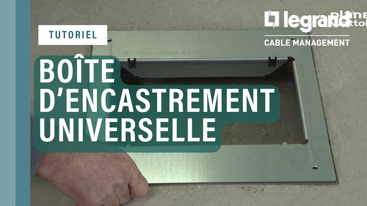 Planet Wattohm - Installation de la boîte d’encastrement universelle – Réglage et coulage béton