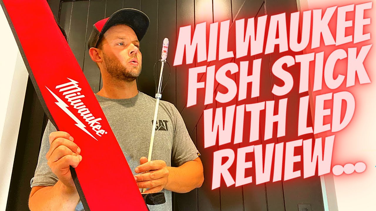 Milwaukee fish sticks usage and review with the new led