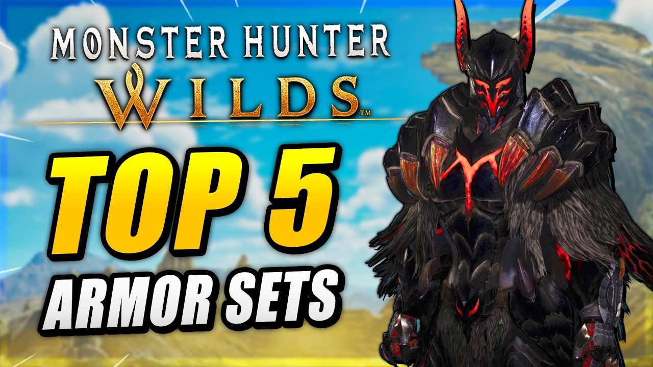 Monster Hunter Wilds Top 5 Best Armor Sets You Should Use