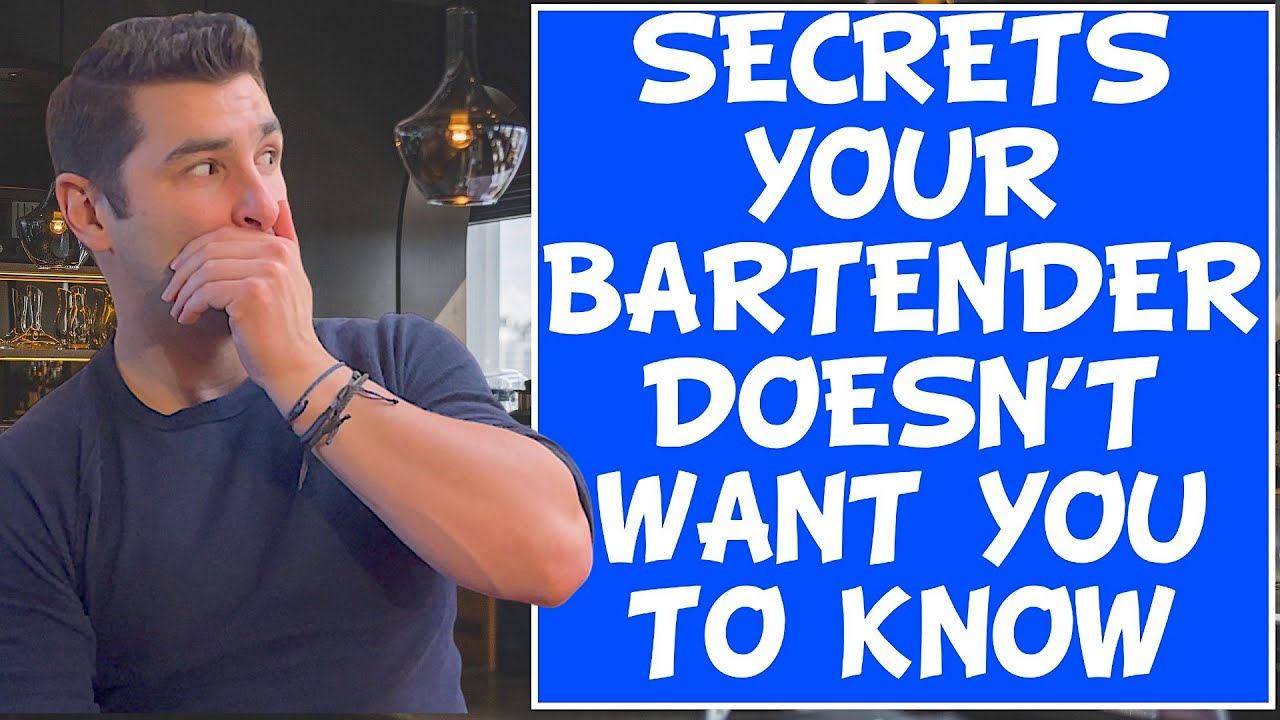 7 Secrets your Bartender DOESN'T Want you to Know