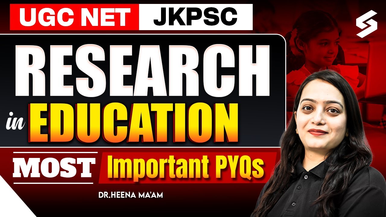 JKPSC/UGC NET Education PYQs | Research in Education UGC NET PYQs | UGC NET Education By Dr. Heena
