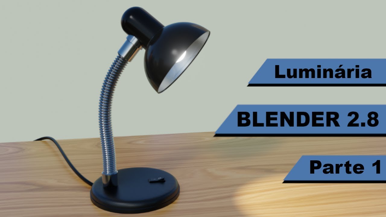 Como fazer uma luminária no Blender 2 8 (Parte 1)
