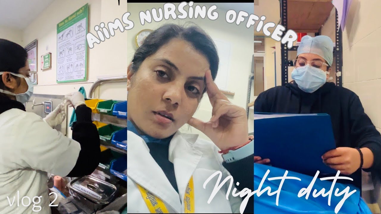 My experience as NURSING OFFICER || 12 hours night shift duty|| AIIMS || VLOG #vlog #nursing #aiims