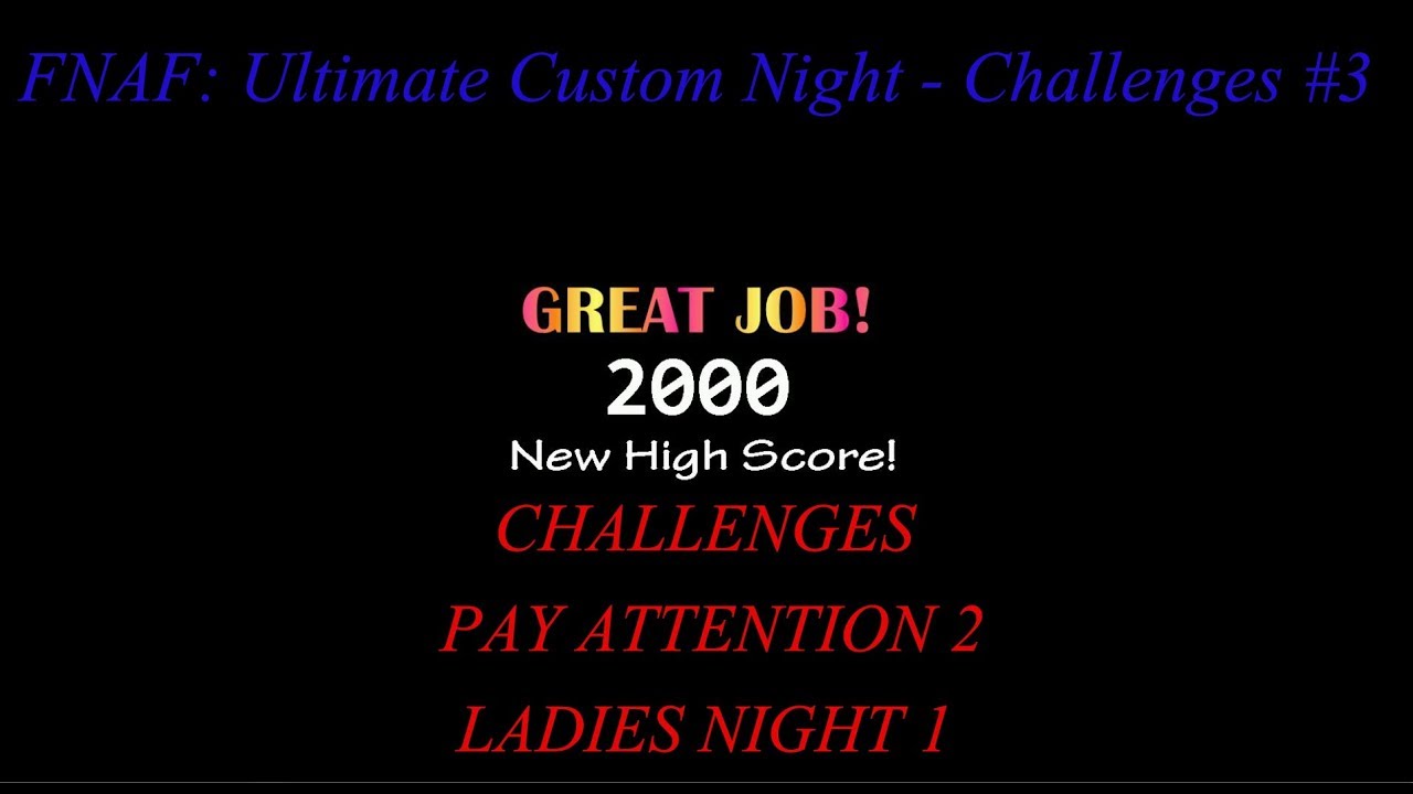 FNAF: Ultimate Custom Night - Challenges #3 (No Commentary)