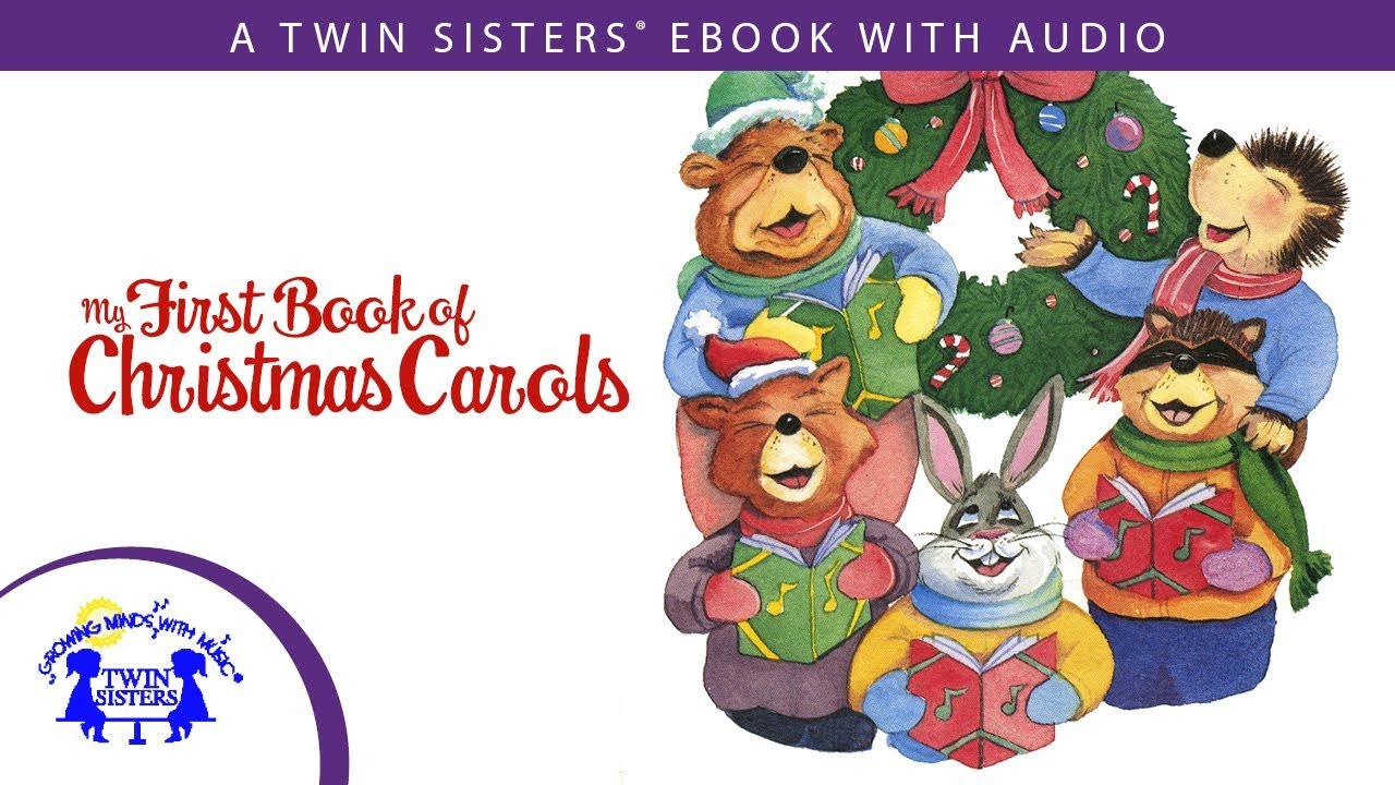 My First Book of Christmas Carols - A Twin Sisters&reg; eBook with Audio