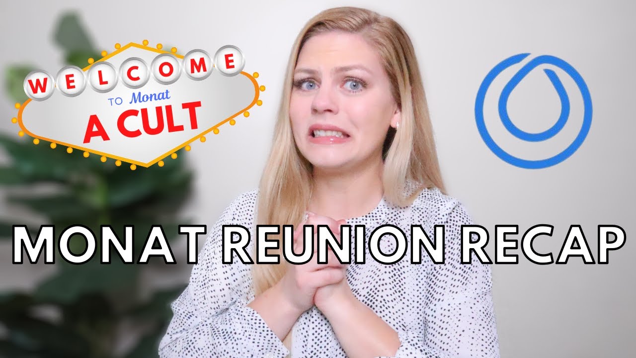 MONAT REUNION 2022 RECAP | This is a cult #ANTIMLM