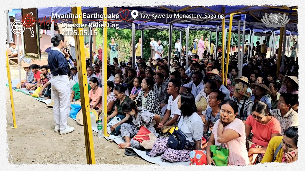 Myanmar Earthquake Disaster Relief Log 2025.05.15