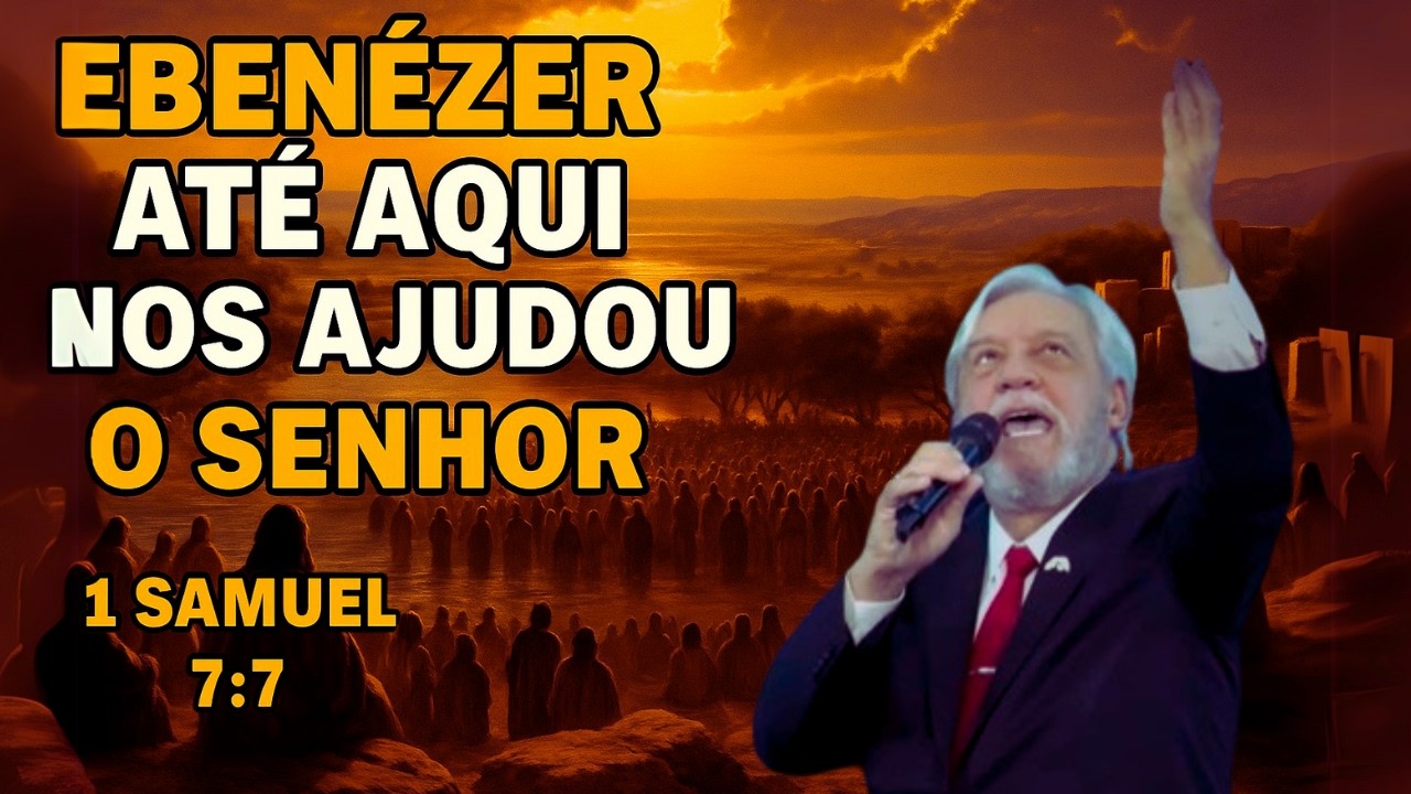 O Clamor que Mudou a História: 1 Samuel 7:7 com Pr. Juanribe Pagliarin.