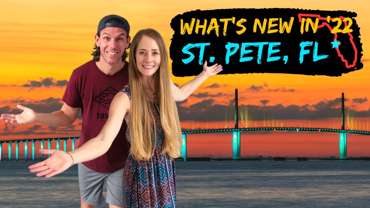 See What's New in St Petersburg, FL | Summer 2022 Edition