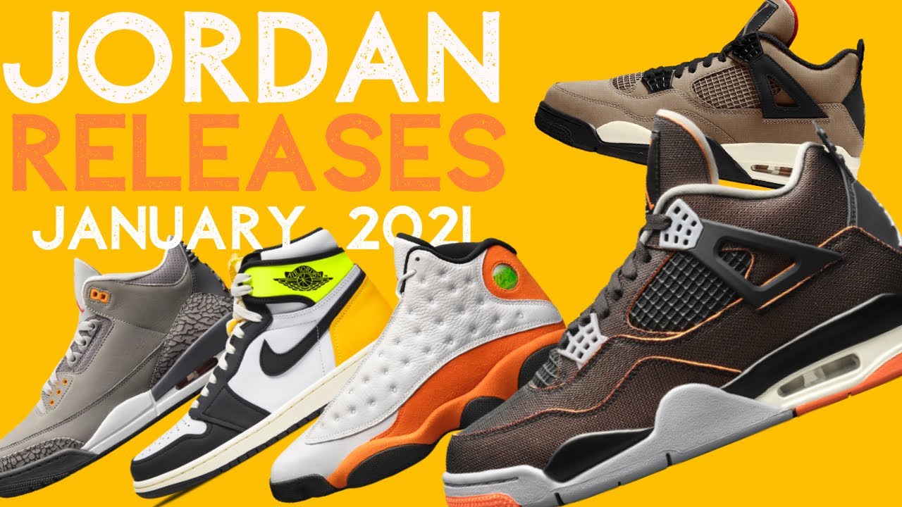 EXCLUSIVE! Upcoming AIR JORDANS in JANUARY 2021| Resell Predictions & Release Dates