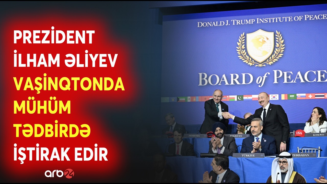 Prezident İlham Əliyev sülh şurasının ilk iclasında iştirak edir - ABŞ-dən ötürülən mühüm mesajlar