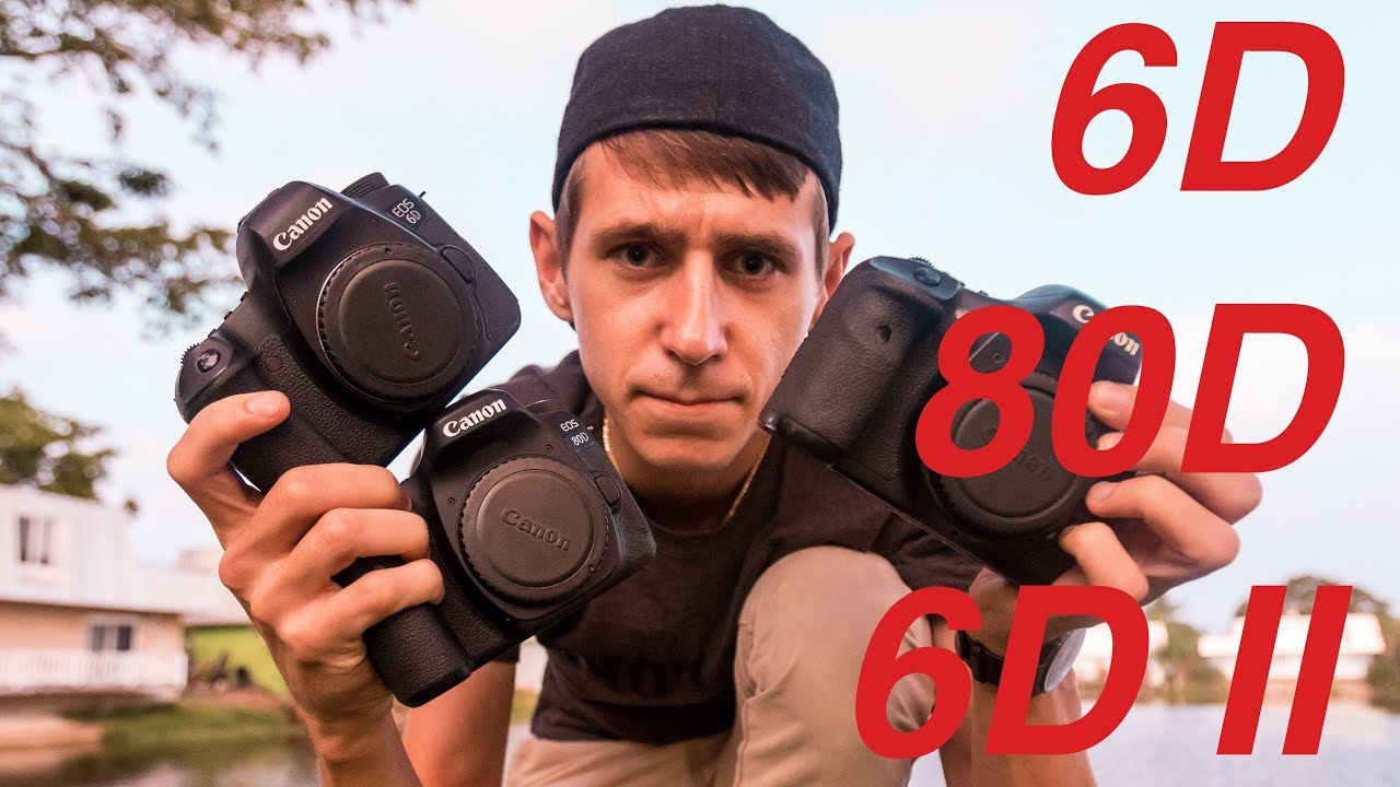 Canon 6D vs 80D vs 6D Mark II