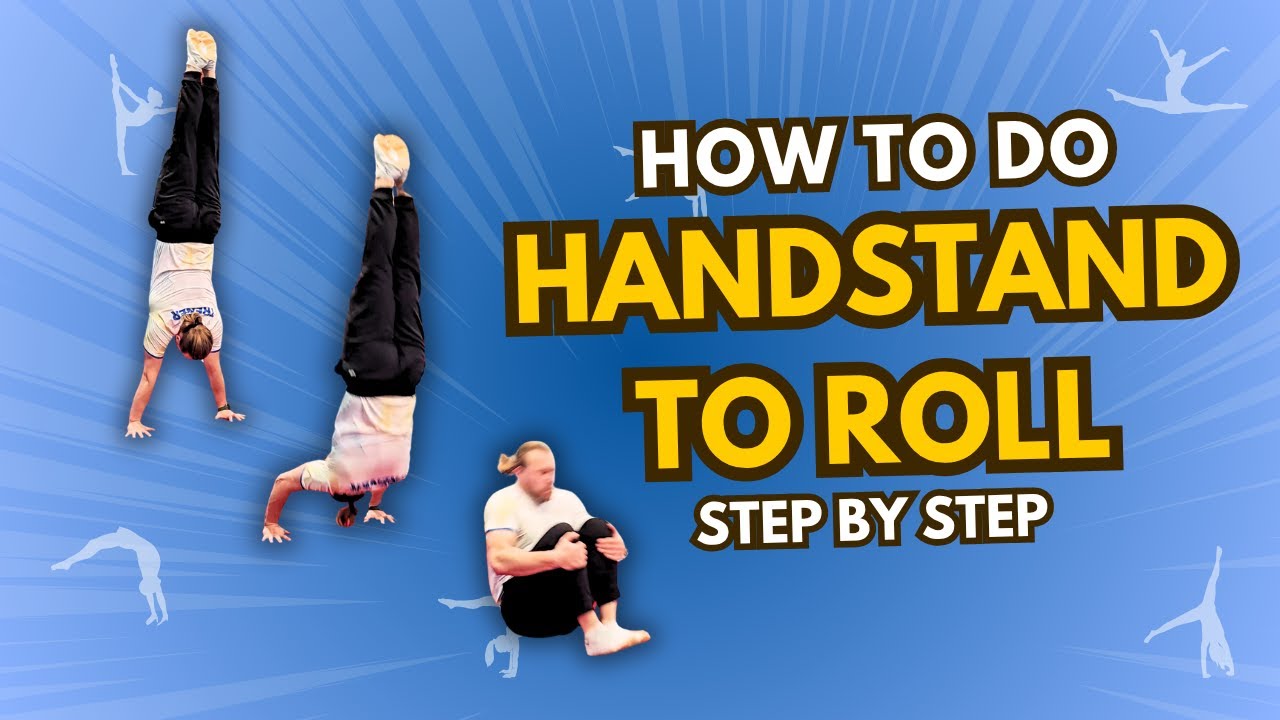 How to Do Handstand to Forward Roll | Step by Step Beginner Gymnastics Tutorial