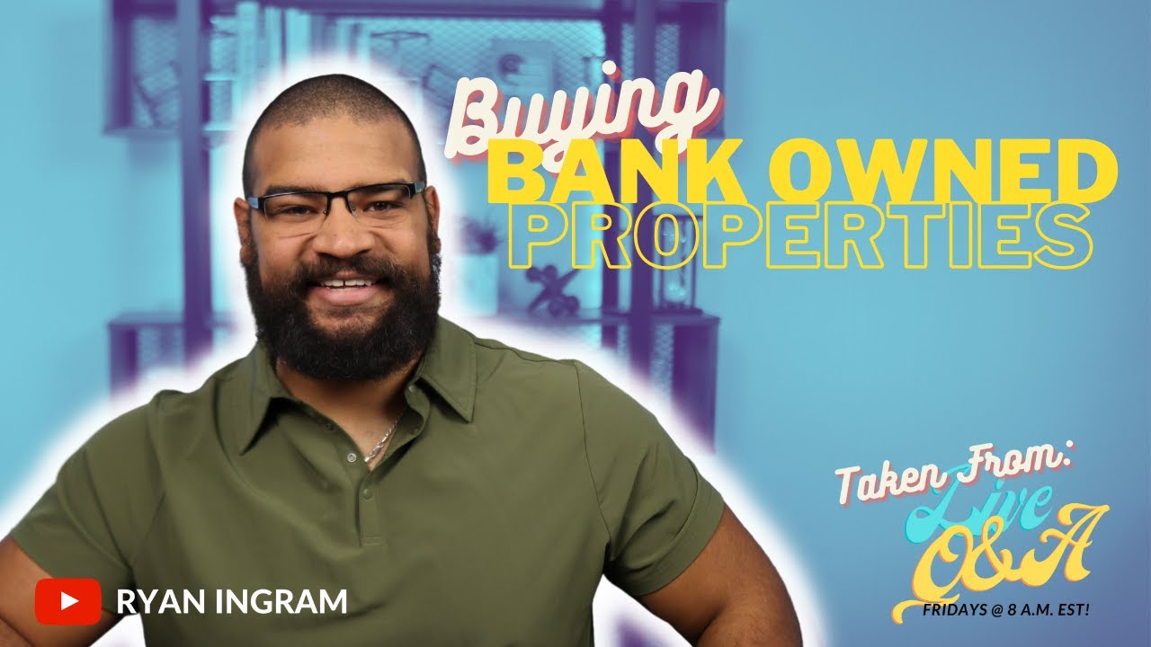 Process For Buying Bank Owned Properties | Things To Know