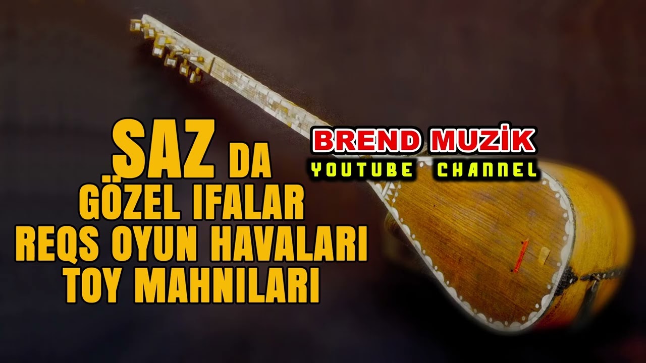saz da super yigma ifalar / reqs oyun havalari reks