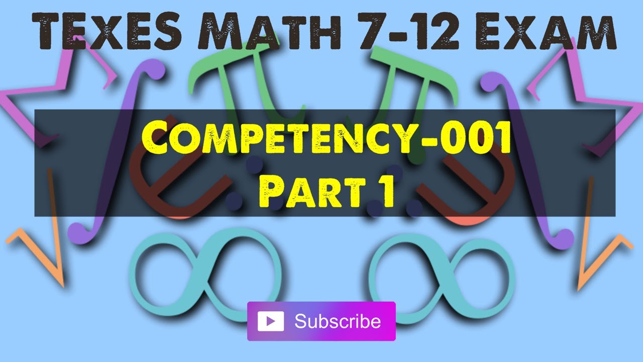 TExES Math 7-12 Exam - Competency 001 Part 1 - Number Categories