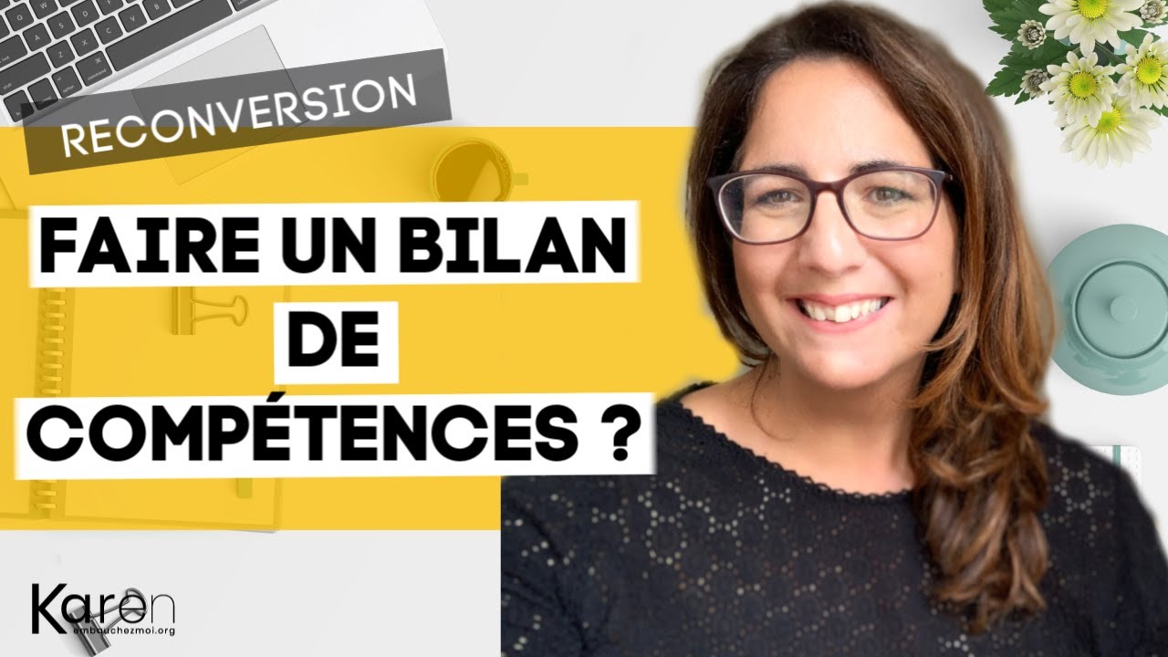 Bilan de comp&eacute;tences : bonne ou mauvaise id&eacute;e ?