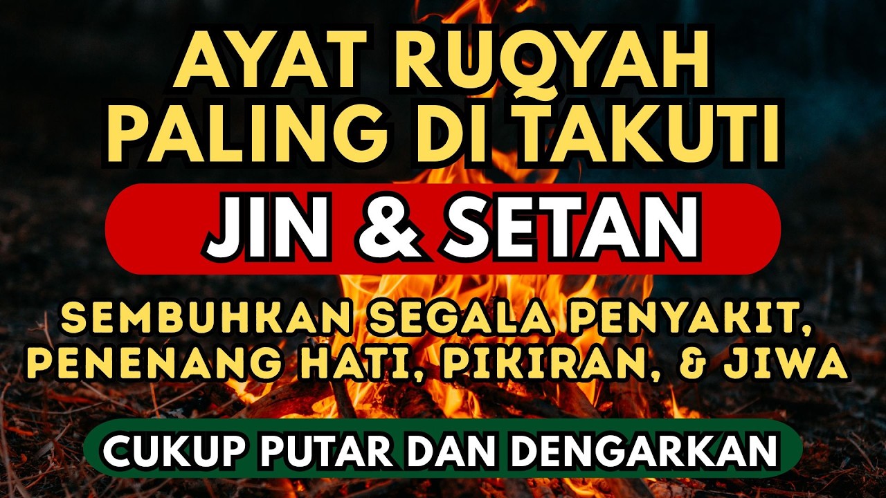 RUQYAH RUMAH & TUBUH PENGUSIR JIN DAN SIHIR, PENENANG HATI & PIKIRAN | AL QUR’AN TEDUH