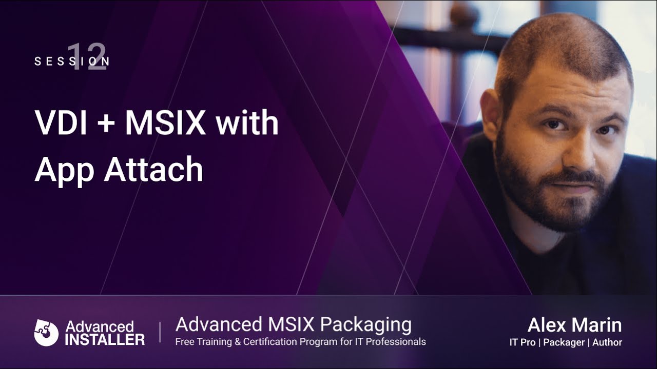 Основы упаковки MSIX | Сессия 12: VDI и MSIX с подключением приложений