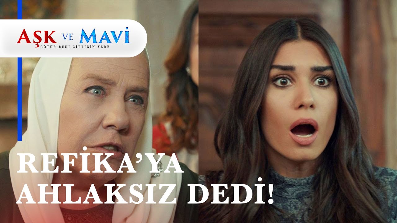 Pembe herkesin içinde Refika'dan tokat yedi! - Aşk ve Mavi 42. Bölüm