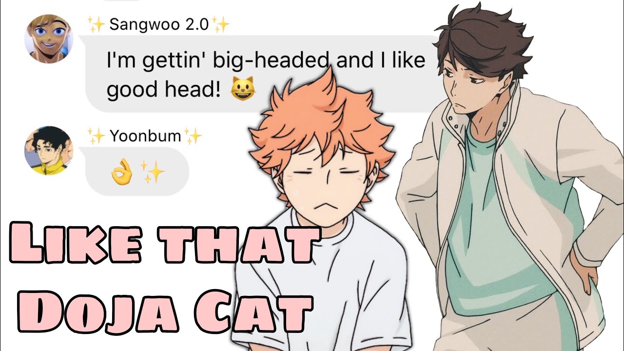 Haikyuu- Lyric Pranks (Like that-Doja Cat)  kuroken enters chat, almost 20k special! 😎✨