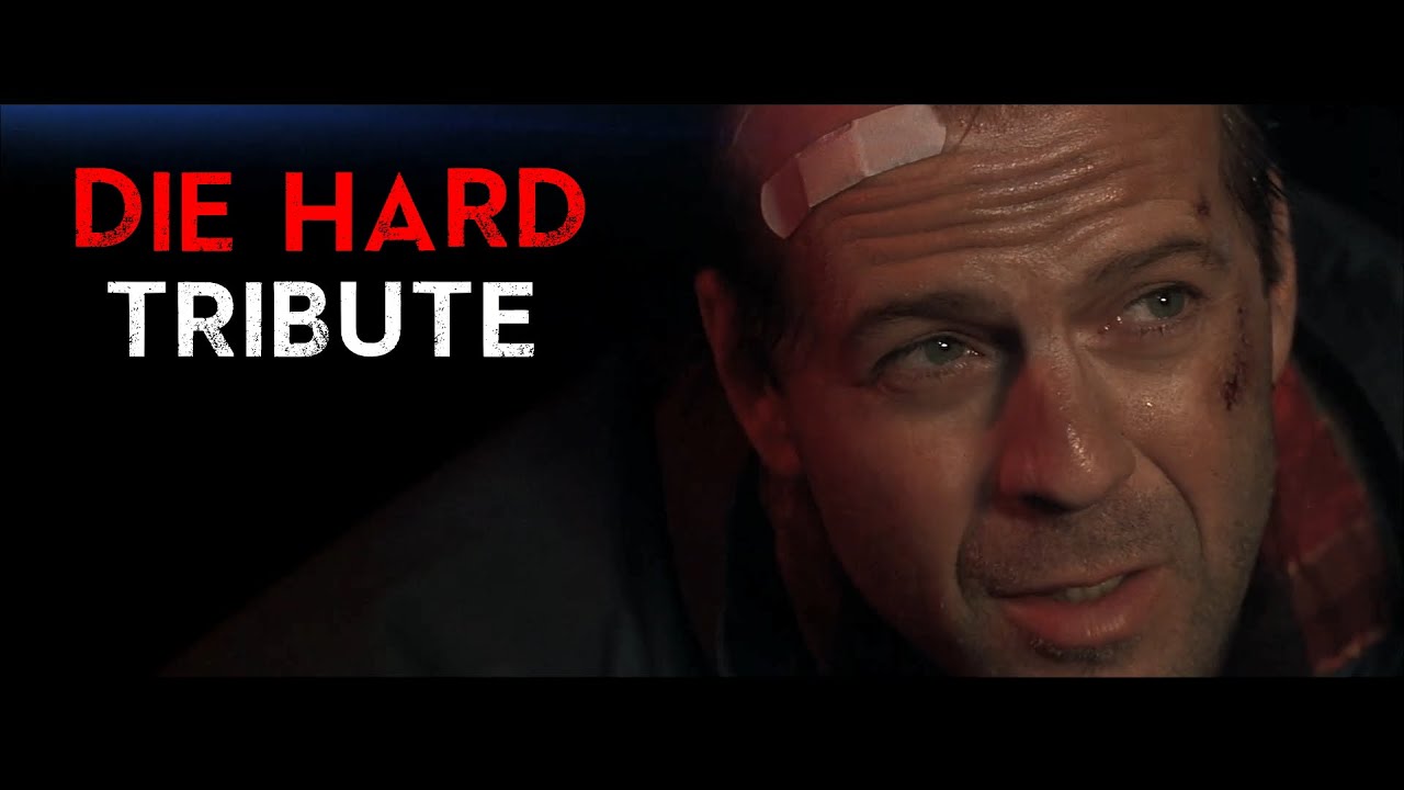 Die Hard || Tribute VO (fan made)
