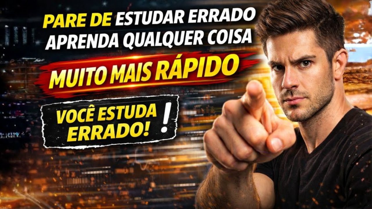 Pare de Estudar Errado: Aprenda Qualquer Coisa Muito Mais Rápido