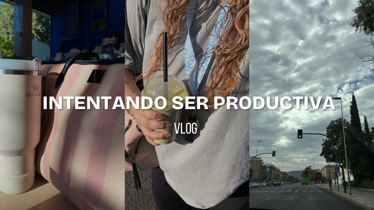 INTENTANDO SER PRODUCTIVA *vlog*
