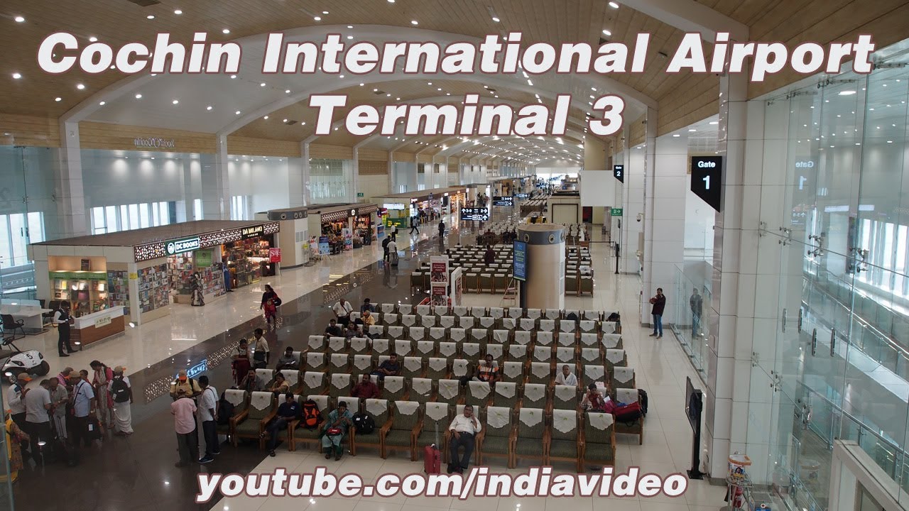 Cochin International Airport - Terminal 3